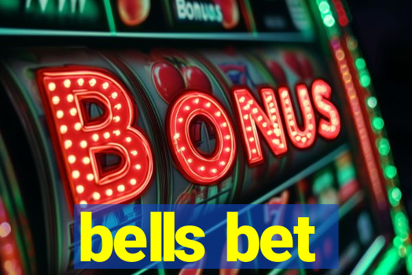 bells bet